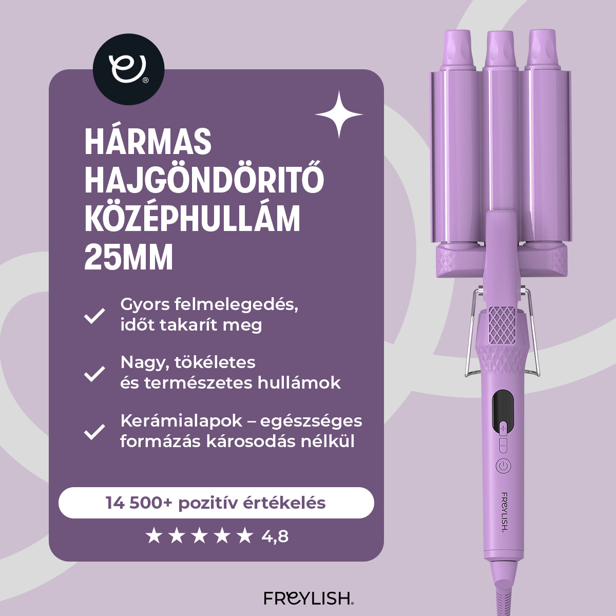 LIMITÁLT KIADÁS HÁRMAS HAJGÖNDÖRITŐ KÖZÉPHULLÁM 25MM